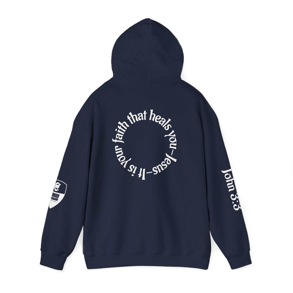 Faith Heals Hoodie – John 3:3 Christian Pullover with Scripture Circle Back Design
